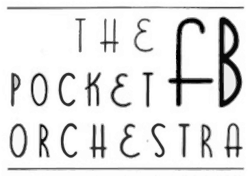 The FB Pocket Orchestra